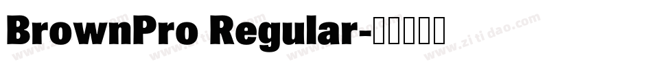 BrownPro Regular字体转换
